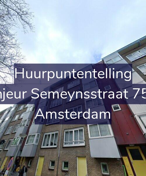 Foto gevel Huurpuntentelling voor Sinjeur Semeynsstraat 75-3, Amsterdam