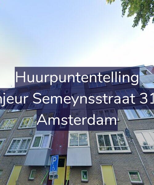 Foto gevel Huurpuntentelling voor Sinjeur Semeynsstraat 31-3, Amsterdam