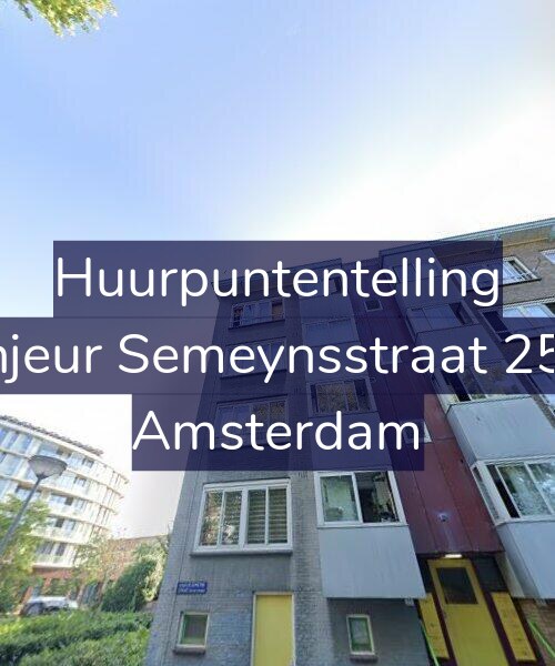 Foto gevel Huurpuntentelling voor Sinjeur Semeynsstraat 25-2, Amsterdam