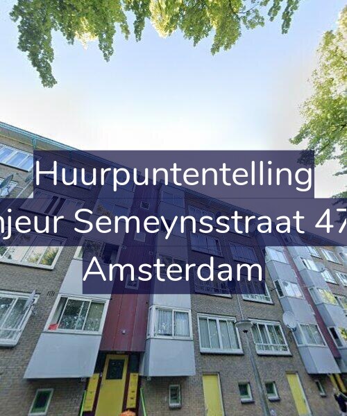 Foto gevel Huurpuntentelling voor Sinjeur Semeynsstraat 47-2, Amsterdam