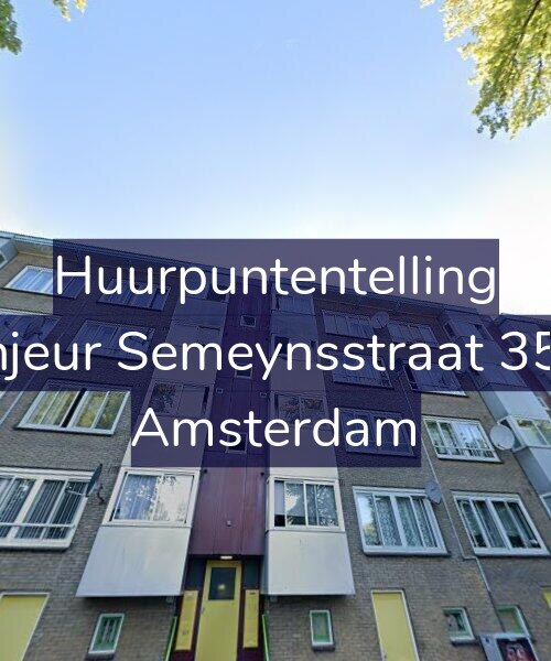 Foto gevel Huurpuntentelling voor Sinjeur Semeynsstraat 35-3, Amsterdam