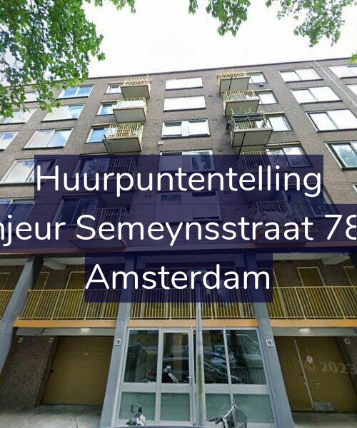 Foto gevel Huurpuntentelling voor Sinjeur Semeynsstraat 78-1, Amsterdam