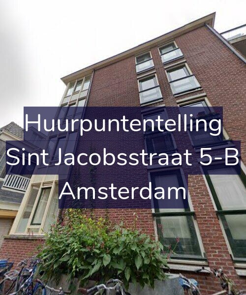 Foto gevel Huurpuntentelling voor Sint Jacobsstraat 5-B, Amsterdam