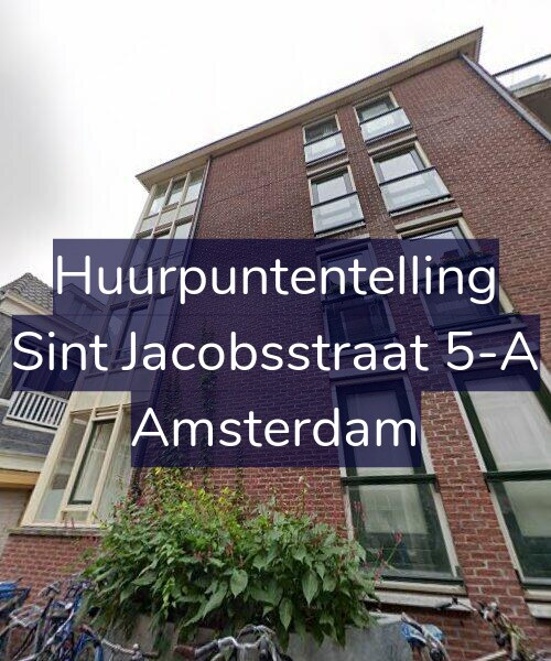 Foto gevel Huurpuntentelling voor Sint Jacobsstraat 5-A, Amsterdam