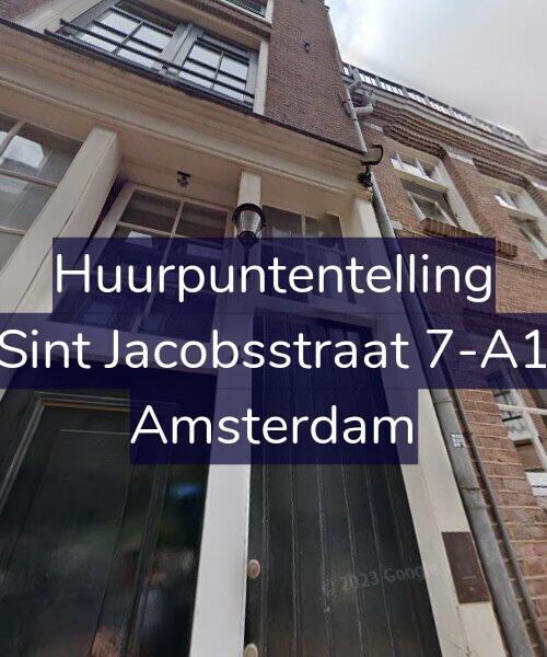 Foto gevel Huurpuntentelling voor Sint Jacobsstraat 7-A1, Amsterdam
