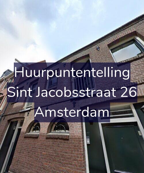 Foto gevel Huurpuntentelling voor Sint Jacobsstraat 26, Amsterdam
