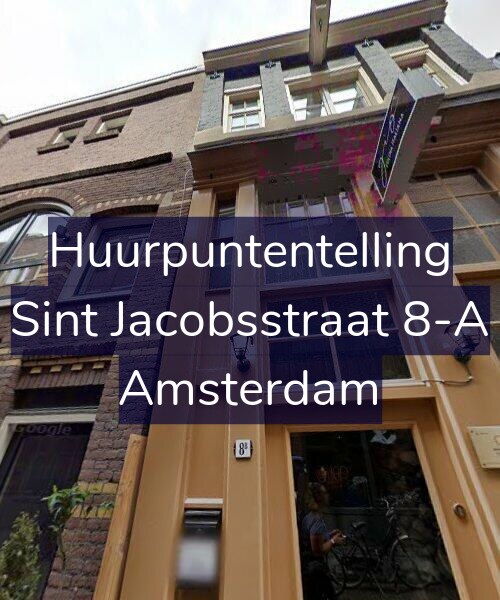 Foto gevel Huurpuntentelling voor Sint Jacobsstraat 8-A, Amsterdam