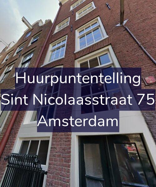 Foto gevel Huurpuntentelling voor Sint Nicolaasstraat 75, Amsterdam