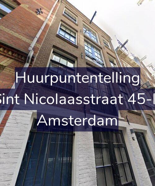 Foto gevel Huurpuntentelling voor Sint Nicolaasstraat 45-B, Amsterdam