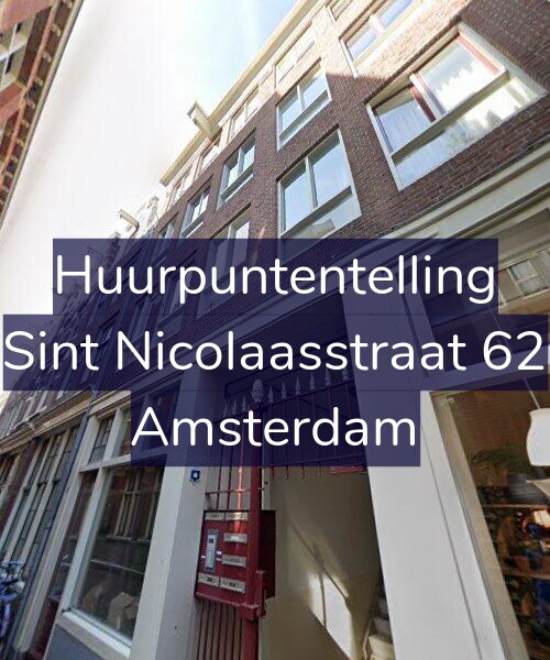 Foto gevel Huurpuntentelling voor Sint Nicolaasstraat 62, Amsterdam