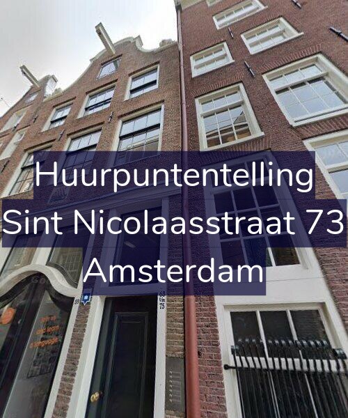 Foto gevel Huurpuntentelling voor Sint Nicolaasstraat 73, Amsterdam