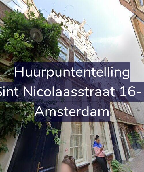 Foto gevel Huurpuntentelling voor Sint Nicolaasstraat 16-1, Amsterdam