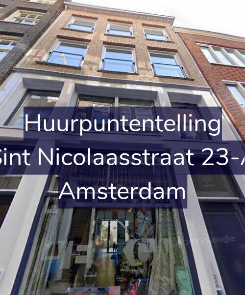 Foto gevel Huurpuntentelling voor Sint Nicolaasstraat 23-A, Amsterdam