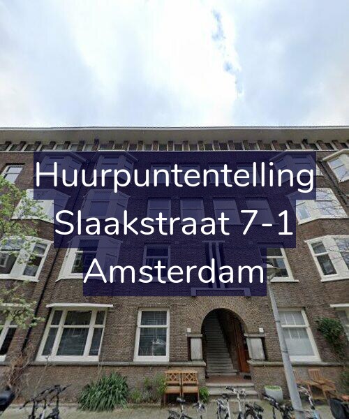 Foto gevel Huurpuntentelling voor Slaakstraat 7-1, Amsterdam