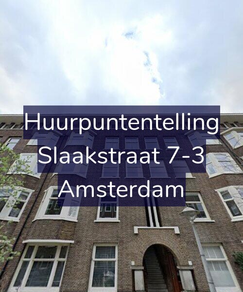 Foto gevel Huurpuntentelling voor Slaakstraat 7-3, Amsterdam