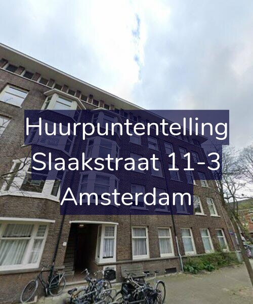 Foto gevel Huurpuntentelling voor Slaakstraat 11-3, Amsterdam