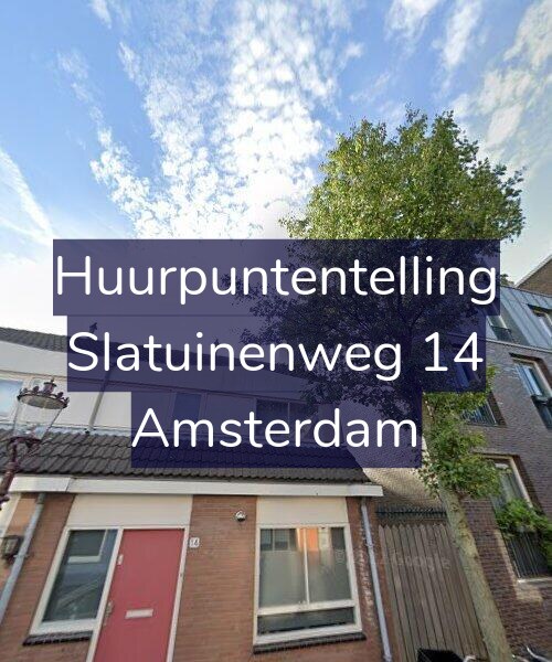Foto gevel Huurpuntentelling voor Slatuinenweg 14, Amsterdam