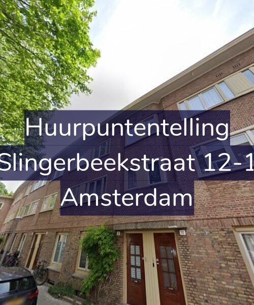 Foto gevel Huurpuntentelling voor Slingerbeekstraat 12-1, Amsterdam