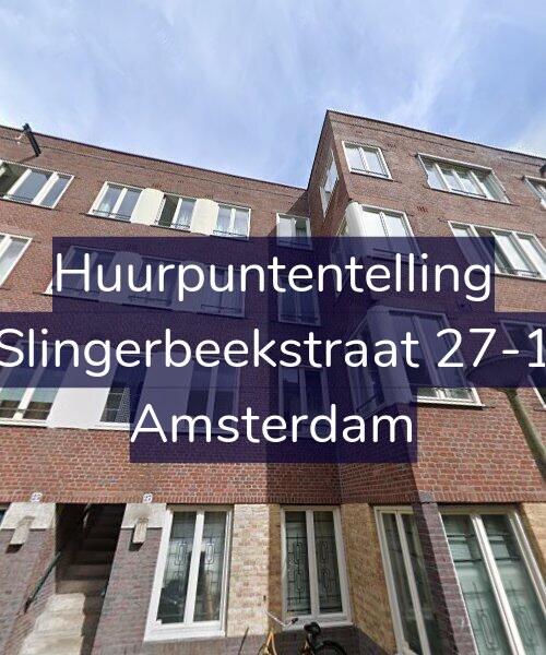 Foto gevel Huurpuntentelling voor Slingerbeekstraat 27-1, Amsterdam