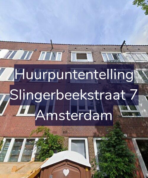 Foto gevel Huurpuntentelling voor Slingerbeekstraat 7, Amsterdam