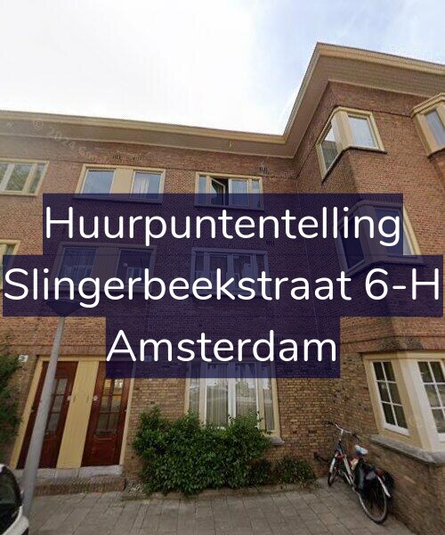 Foto gevel Huurpuntentelling voor Slingerbeekstraat 6-H, Amsterdam