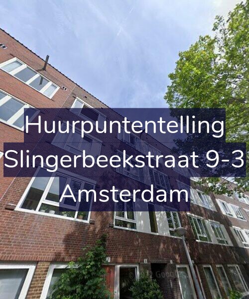 Foto gevel Huurpuntentelling voor Slingerbeekstraat 9-3, Amsterdam