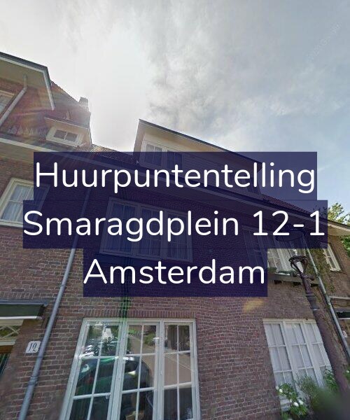 Foto gevel Huurpuntentelling voor Smaragdplein 12-1, Amsterdam