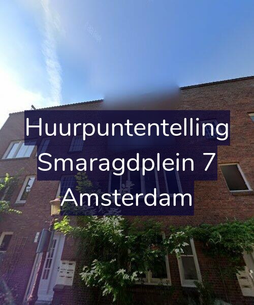 Foto gevel Huurpuntentelling voor Smaragdplein 7, Amsterdam