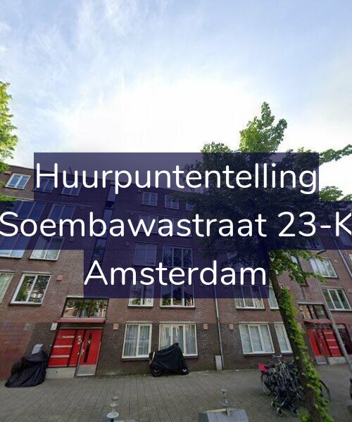 Foto gevel Huurpuntentelling voor Soembawastraat 23-K, Amsterdam
