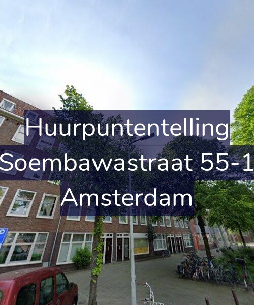 Foto gevel Huurpuntentelling voor Soembawastraat 55-1, Amsterdam