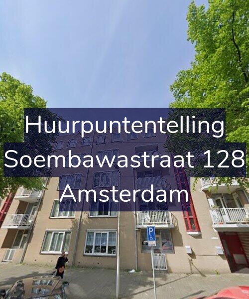 Foto gevel Huurpuntentelling voor Soembawastraat 128, Amsterdam