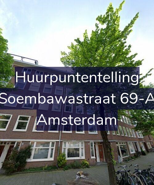 Foto gevel Huurpuntentelling voor Soembawastraat 69-A, Amsterdam