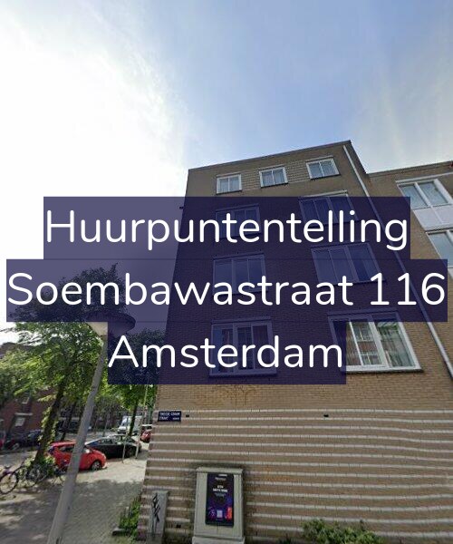 Foto gevel Huurpuntentelling voor Soembawastraat 116, Amsterdam