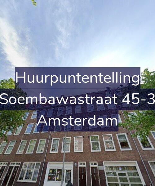 Foto gevel Huurpuntentelling voor Soembawastraat 45-3, Amsterdam