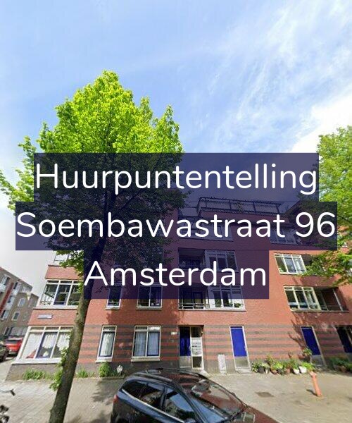 Foto gevel Huurpuntentelling voor Soembawastraat 96, Amsterdam