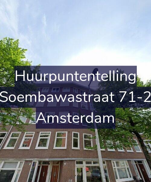 Foto gevel Huurpuntentelling voor Soembawastraat 71-2, Amsterdam