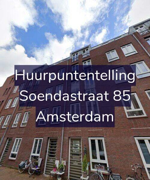 Foto gevel Huurpuntentelling voor Soendastraat 85, Amsterdam