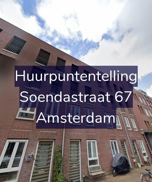 Foto gevel Huurpuntentelling voor Soendastraat 67, Amsterdam