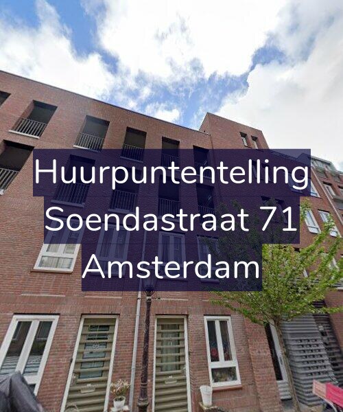 Foto gevel Huurpuntentelling voor Soendastraat 71, Amsterdam