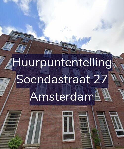 Foto gevel Huurpuntentelling voor Soendastraat 27, Amsterdam