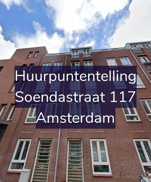 Foto gevel Huurpuntentelling voor Soendastraat 117, Amsterdam