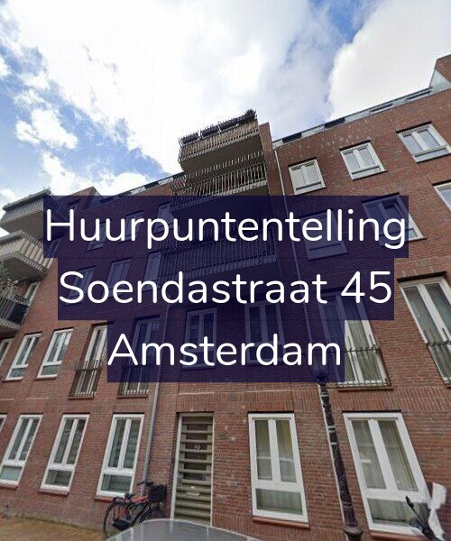 Foto gevel Huurpuntentelling voor Soendastraat 45, Amsterdam