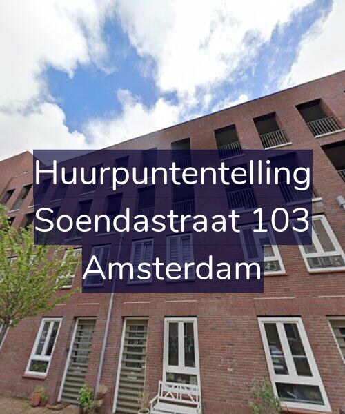 Foto gevel Huurpuntentelling voor Soendastraat 103, Amsterdam