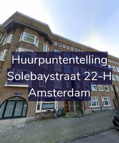 Foto gevel Huurpuntentelling voor Solebaystraat 22-H, Amsterdam