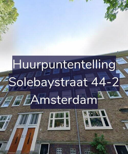 Foto gevel Huurpuntentelling voor Solebaystraat 44-2, Amsterdam