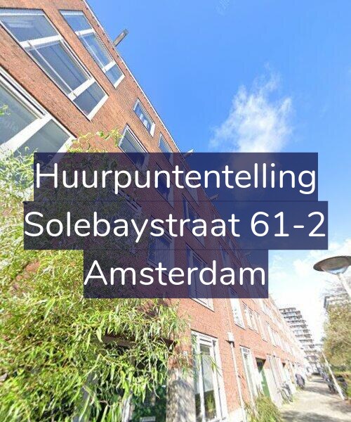Foto gevel Huurpuntentelling voor Solebaystraat 61-2, Amsterdam