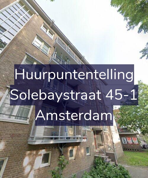 Foto gevel Huurpuntentelling voor Solebaystraat 45-1, Amsterdam