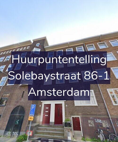 Foto gevel Huurpuntentelling voor Solebaystraat 86-1, Amsterdam