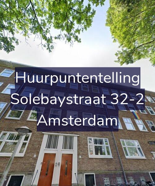Foto gevel Huurpuntentelling voor Solebaystraat 32-2, Amsterdam