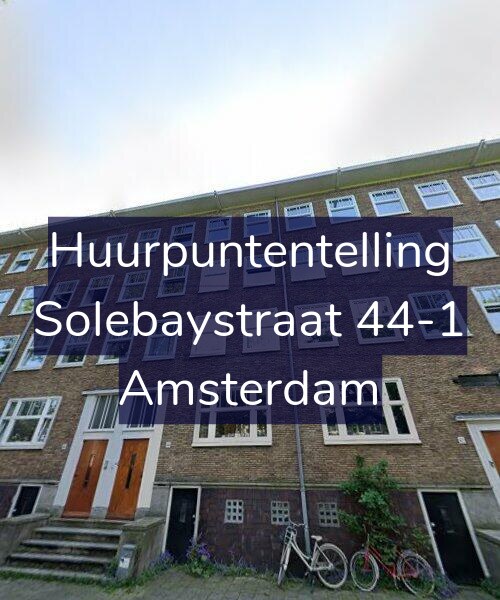 Foto gevel Huurpuntentelling voor Solebaystraat 44-1, Amsterdam